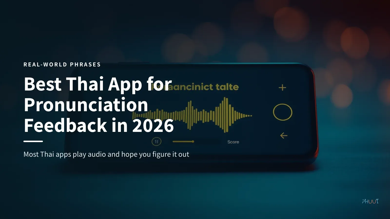 Best Thai App for Pronunciation Feedback in 2026