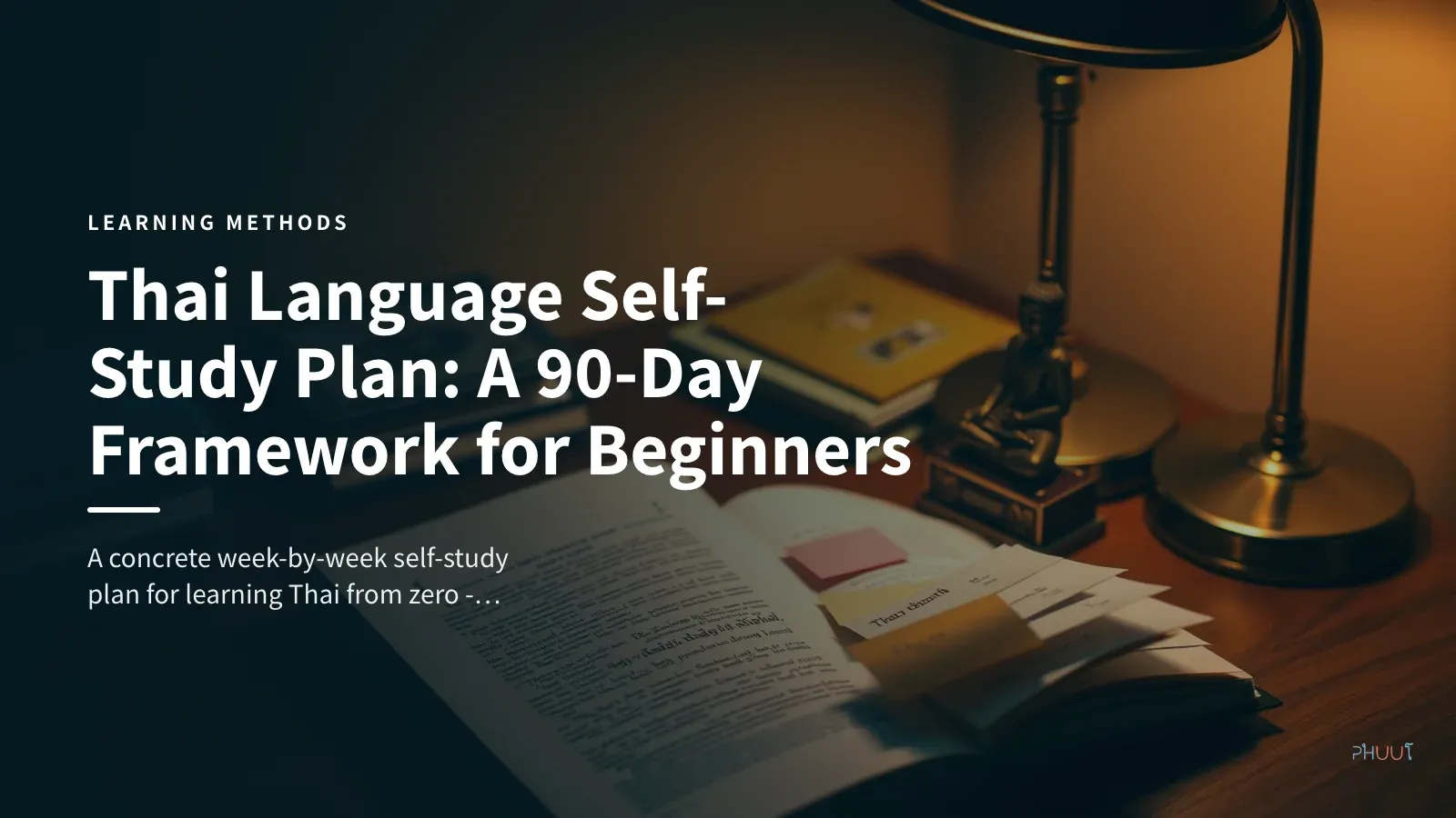 Thai Language Self-Study Plan: A 90-Day Framework for Beginners