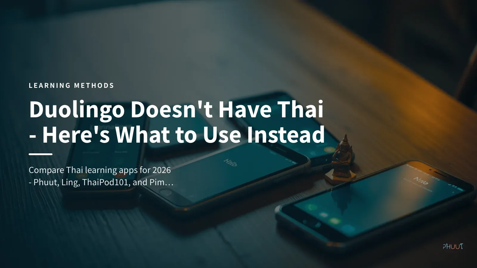 Duolingo Doesn't Have Thai - Here's What to Use Instead